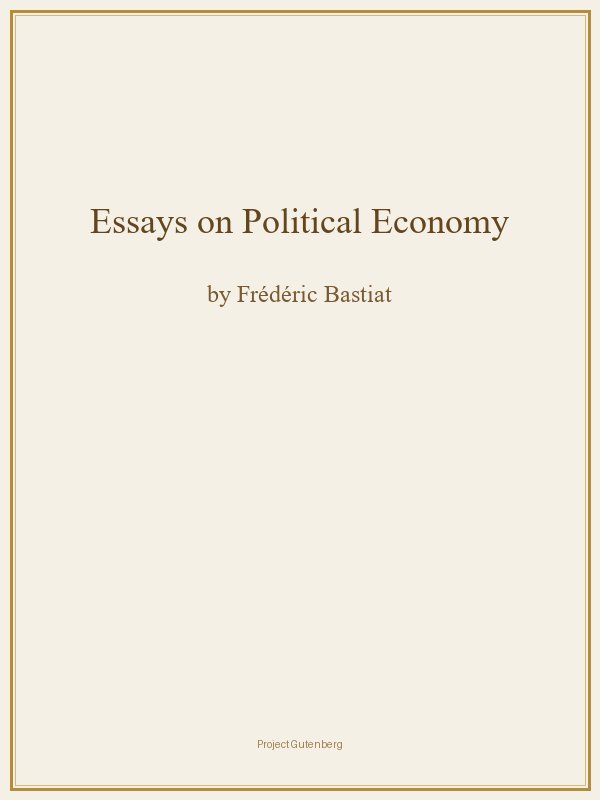 Essays on Political Economy